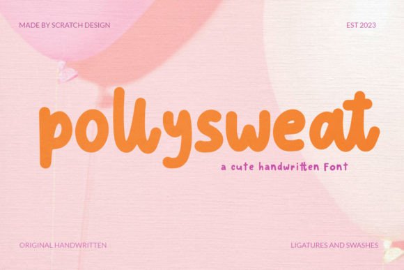 Pollysweat: A Fun Font for Business Branding