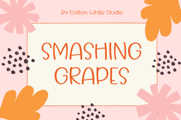 Smashing Grapes: A Font for Creative Campaigns