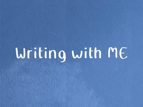 Writing with Me: A Font That Feels Personal